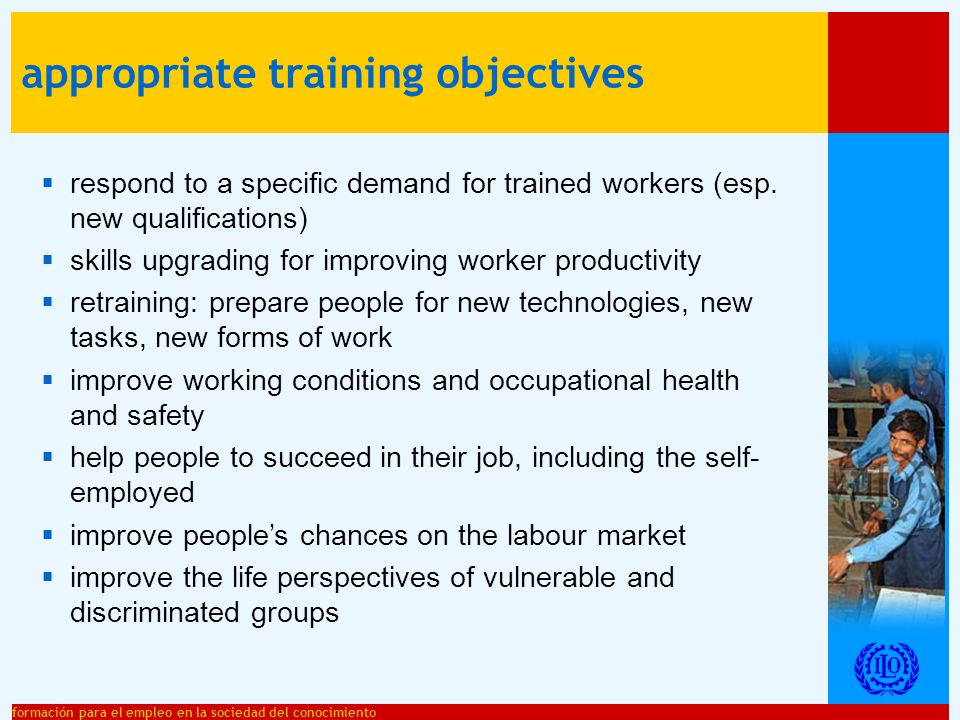 formación para el empleo en la sociedad del conocimiento respond to a specific demand for trained workers (esp.