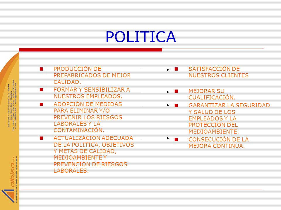 POLITICA PRODUCCIÓN DE PREFABRICADOS DE MEJOR CALIDAD.