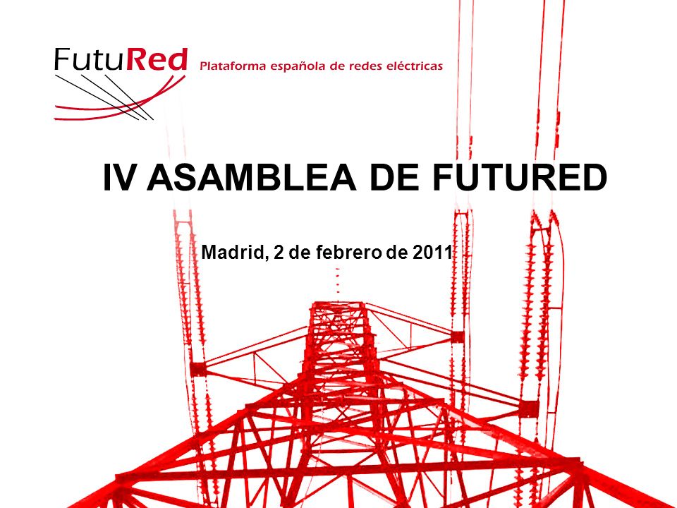 IV ASAMBLEA DE FUTURED Madrid, 2 de febrero de 2011