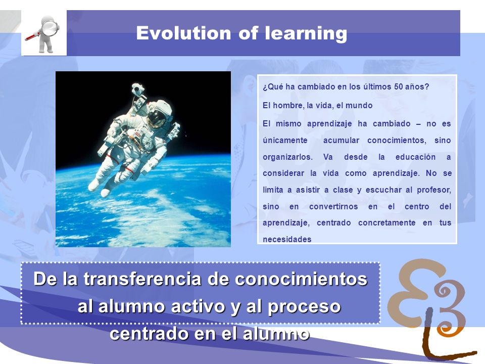 learning to learn network for low skilled senior learners Evolution of learning ¿Qué ha cambiado en los últimos 50 años.