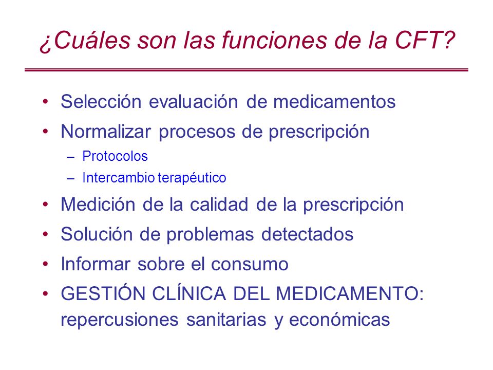 ¿Cuáles son las funciones de la CFT.
