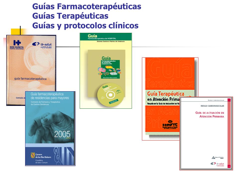 Guías Farmacoterapéuticas Guías Terapéuticas Guías y protocolos clínicos