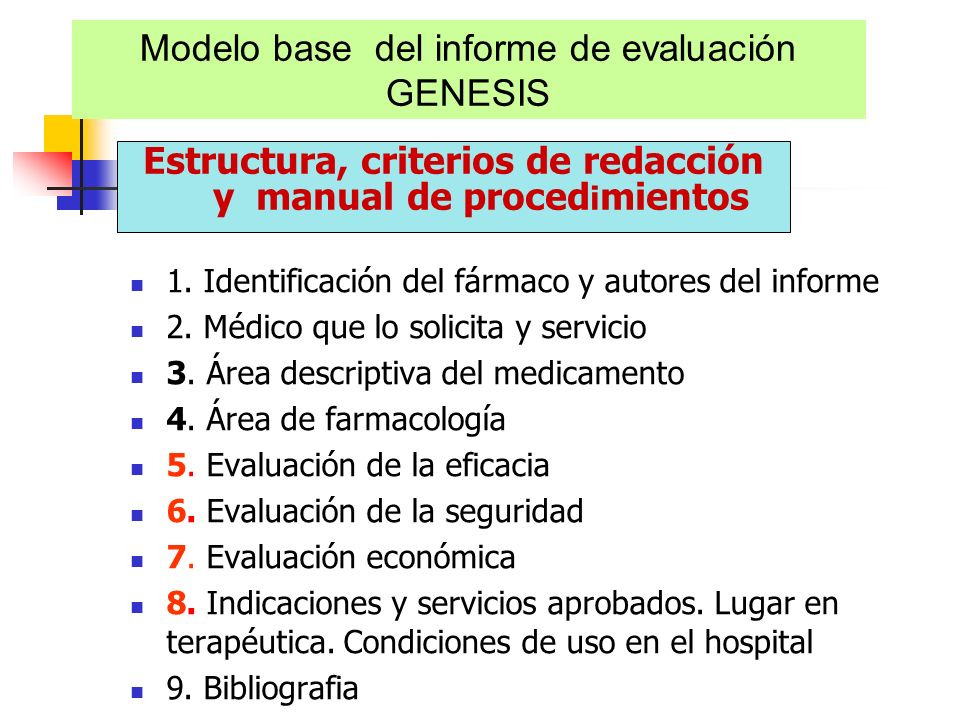 Modelo base del informe de evaluación GENESIS Estructura, criterios de redacción y manual de proced i mientos 1.