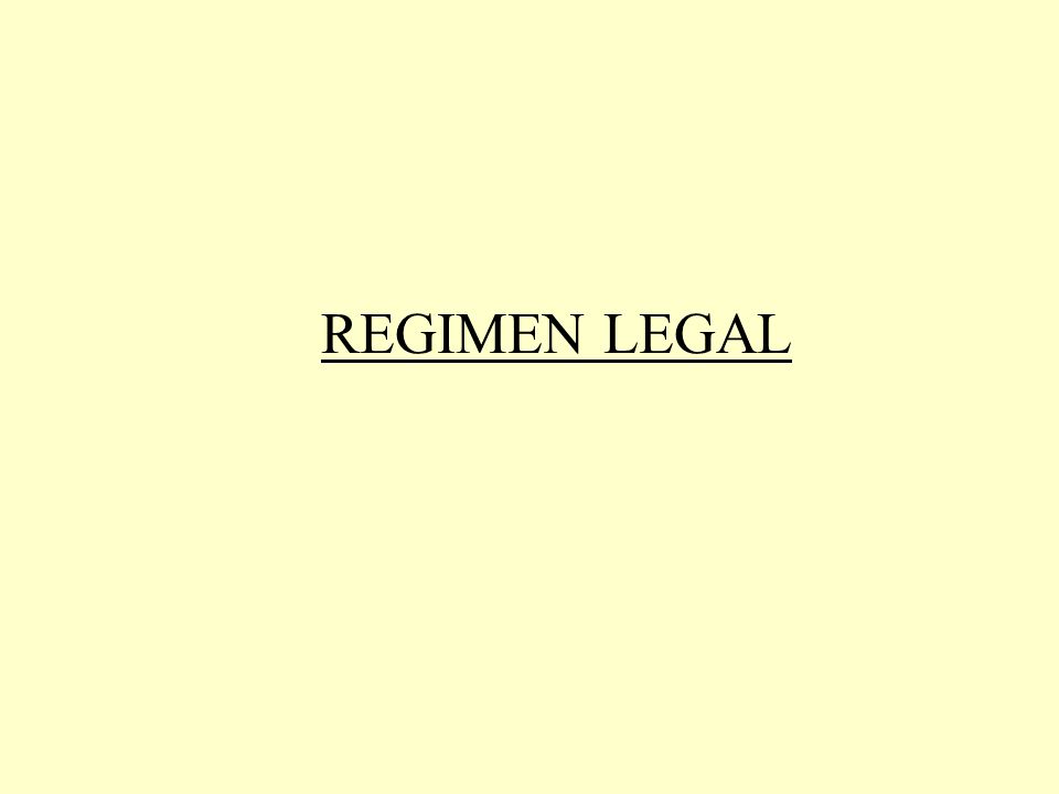 REGIMEN LEGAL