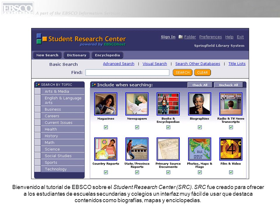 Bienvenido al tutorial de EBSCO sobre el Student Research Center (SRC).