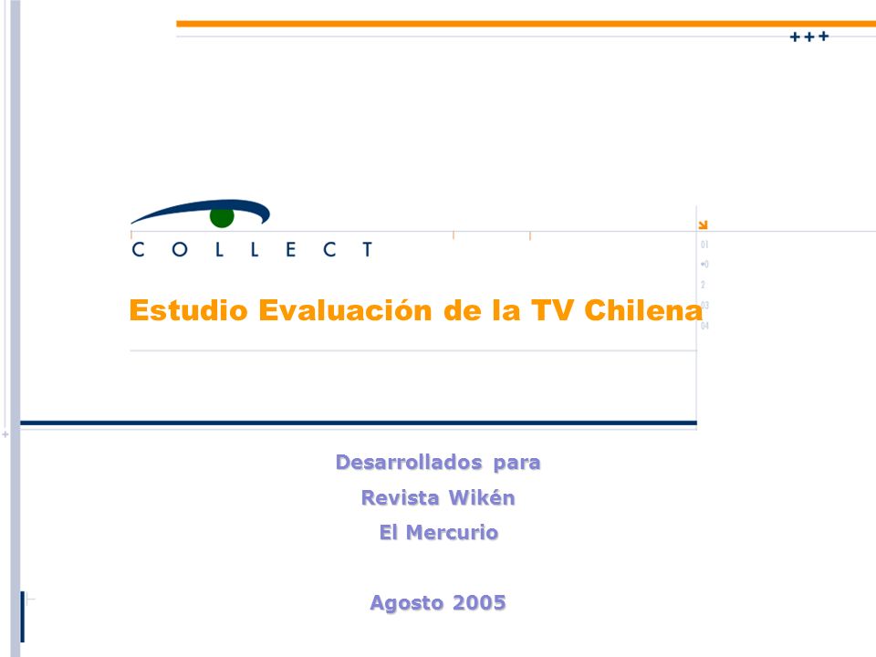 Estudio Evaluación de la TV Chilena Desarrollados para Revista Wikén El Mercurio Agosto 2005