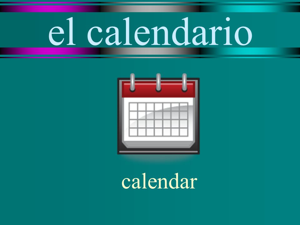 Para Empezar p El calendario y la fecha