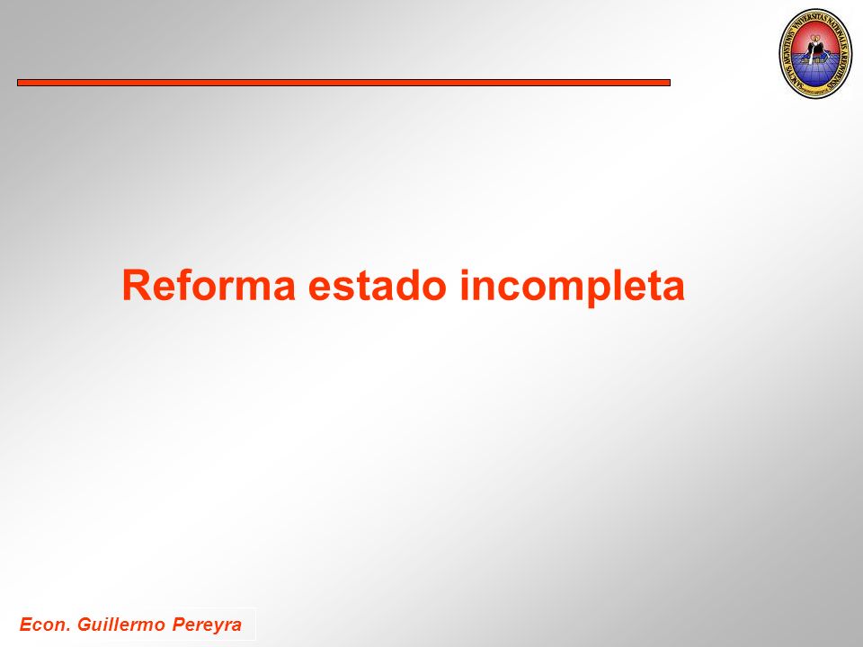 Reforma estado incompleta