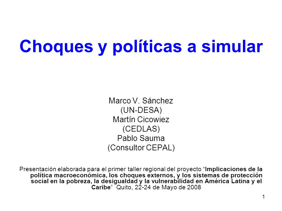 1 Choques y políticas a simular Marco V.
