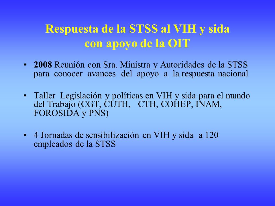 Respuesta de la STSS al VIH y sida con apoyo de la OIT 2008 Reunión con Sra.