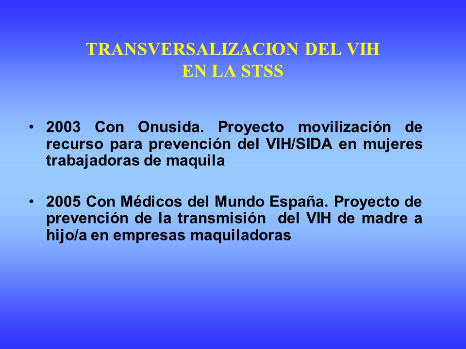 TRANSVERSALIZACION DEL VIH EN LA STSS 2003 Con Onusida.