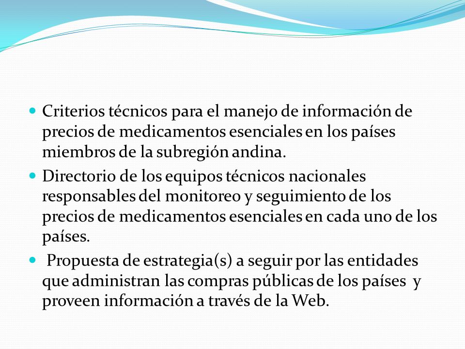 Criterios técnicos para el manejo de información de precios de medicamentos esenciales en los países miembros de la subregión andina.