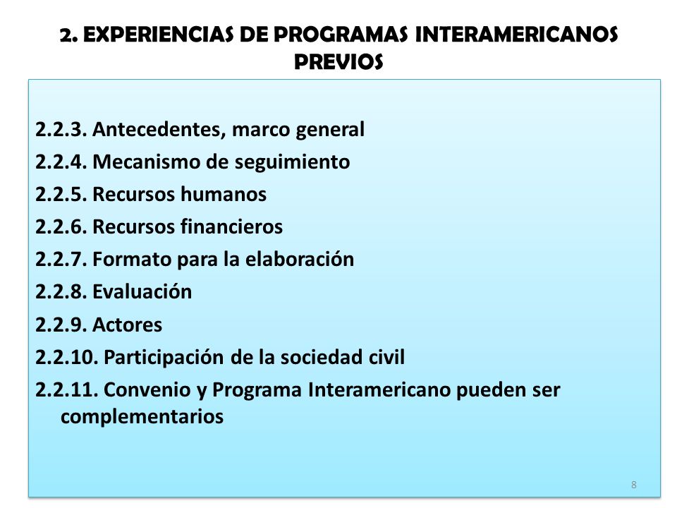 2. EXPERIENCIAS DE PROGRAMAS INTERAMERICANOS PREVIOS