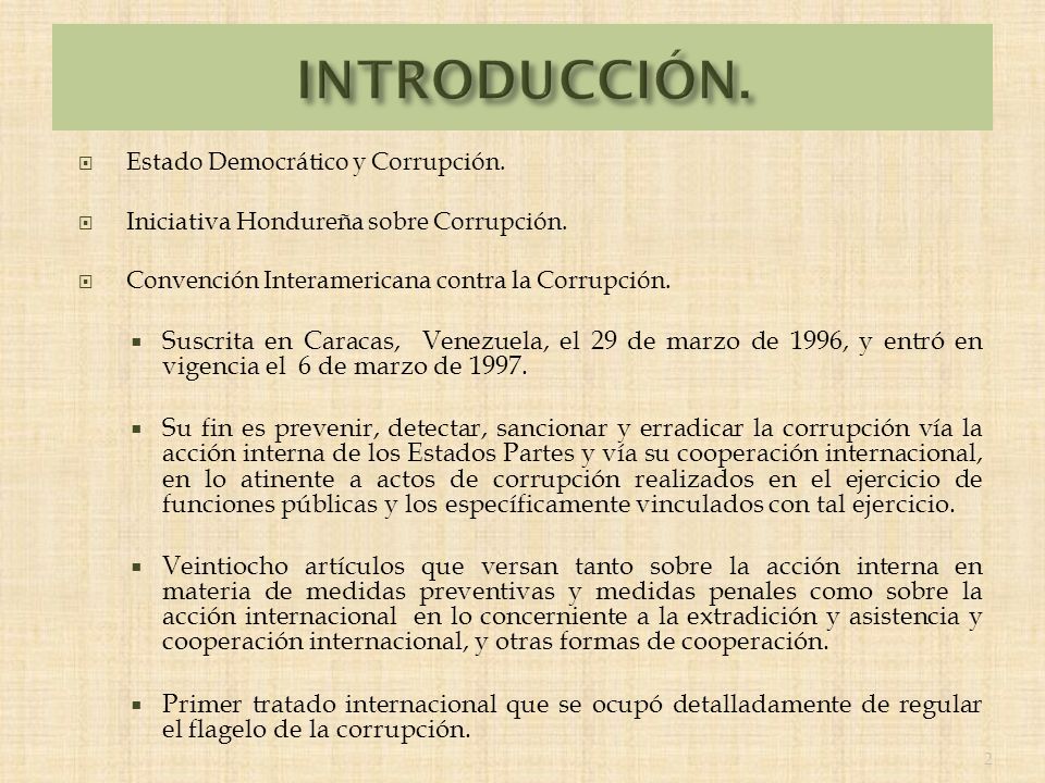 Estado Democrático y Corrupción. Iniciativa Hondureña sobre Corrupción.