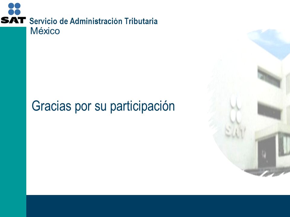 Gracias por su participación México Servicio de Administración Tributaria