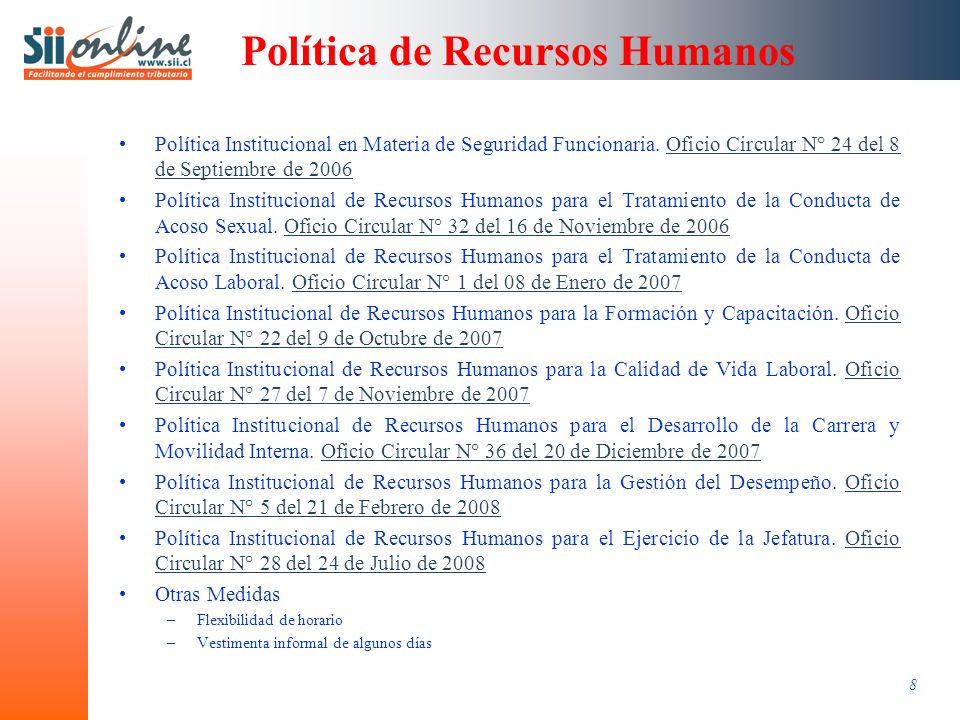 8 Política de Recursos Humanos Política Institucional en Materia de Seguridad Funcionaria.