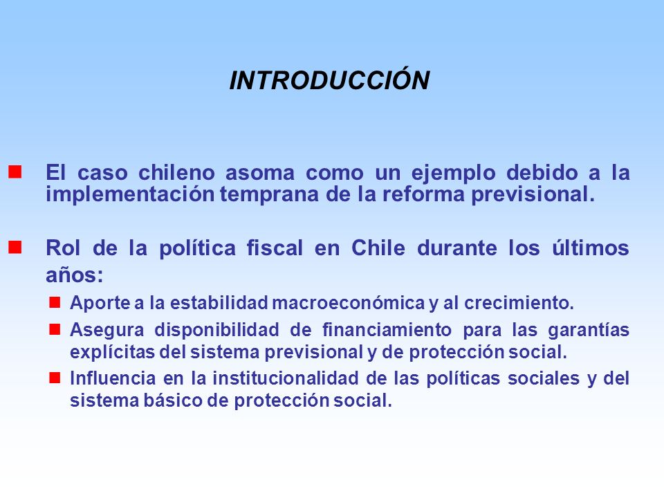 El caso chileno asoma como un ejemplo debido a la implementación temprana de la reforma previsional.