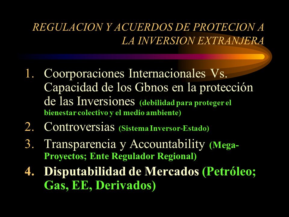REGULACION Y ACUERDOS DE PROTECION A LA INVERSION EXTRANJERA 1.Coorporaciones Internacionales Vs.