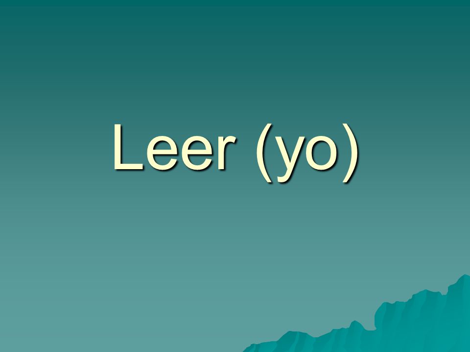 Leer (yo)
