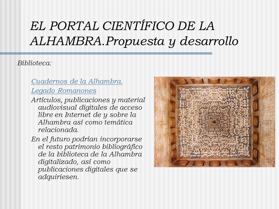 EL PORTAL CIENTÍFICO DE LA ALHAMBRA.Propuesta y desarrollo Biblioteca: Cuadernos de la Alhambra.