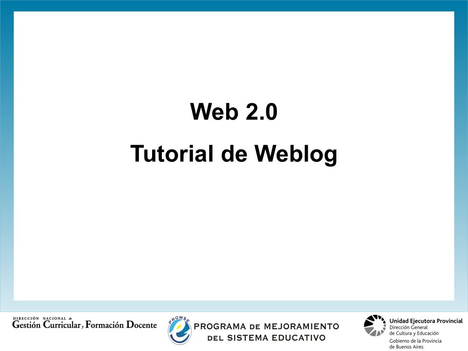 Web 2.0 Tutorial de Weblog