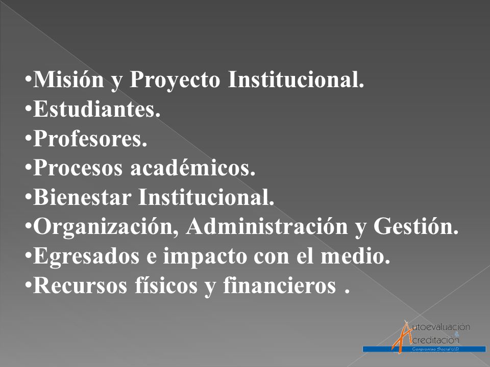 Misión y Proyecto Institucional. Estudiantes. Profesores.