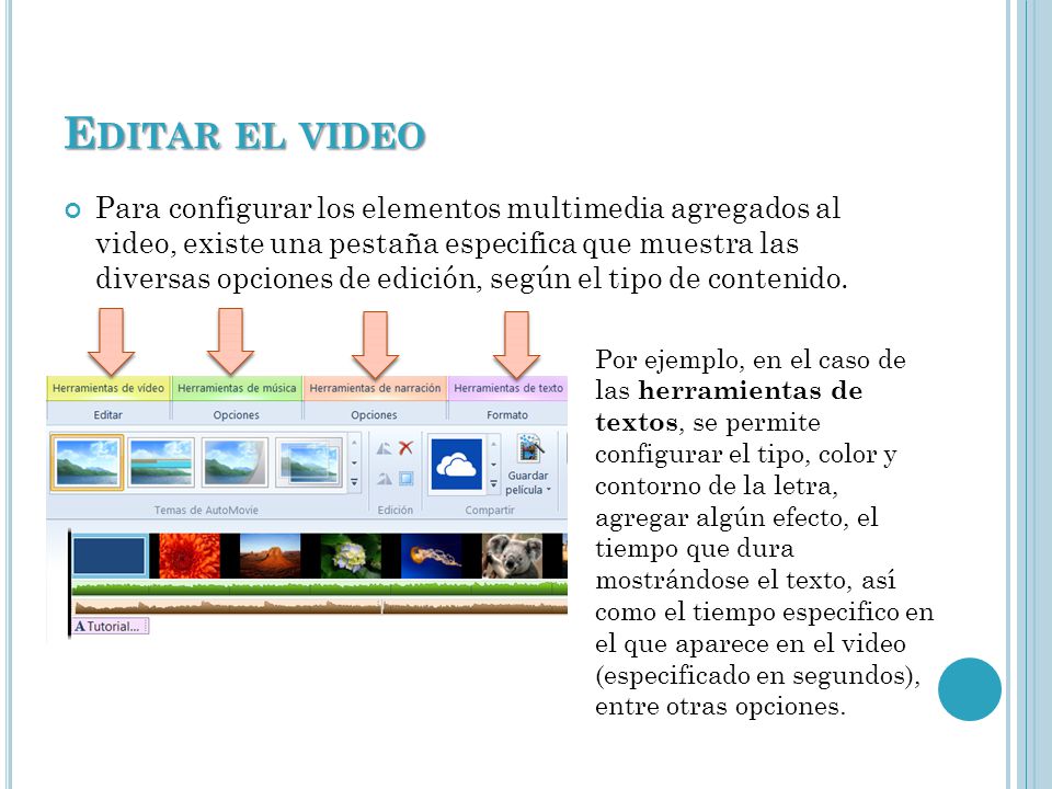 Para configurar los elementos multimedia agregados al video, existe una pestaña especifica que muestra las diversas opciones de edición, según el tipo de contenido.