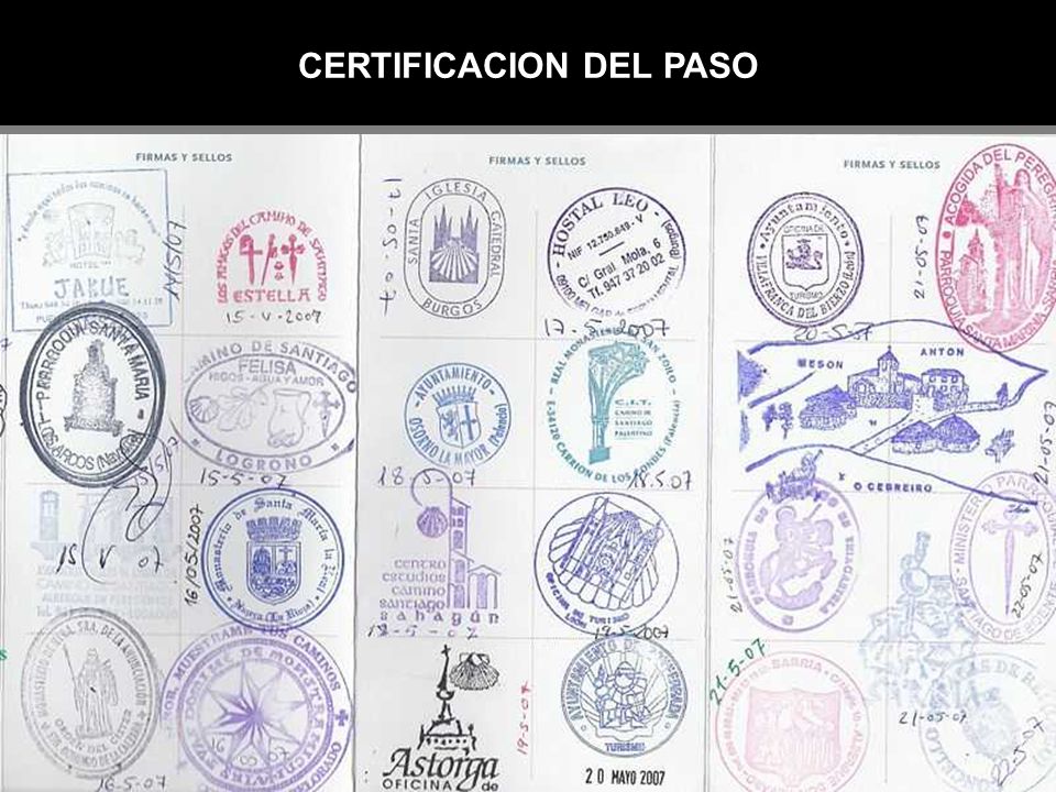 Los peregrinos llevan un documento llamado credencial que es como un pasaporte que los identifica como tal.