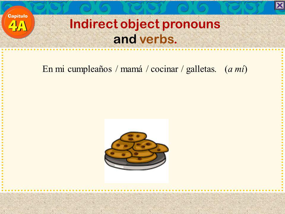 Indirect object pronouns and verbs. MODELO De niño / Paco / hacer / cosas artísticas.