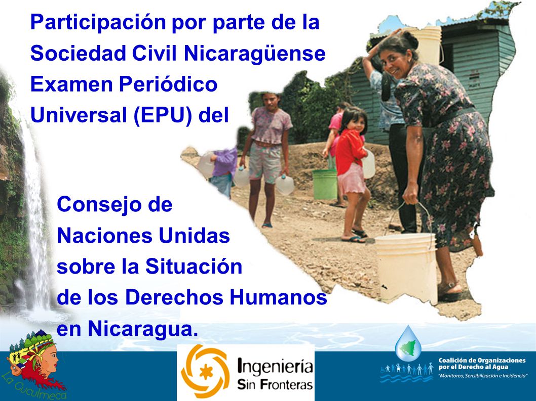 Participación por parte de la Sociedad Civil Nicaragüense Examen Periódico Universal (EPU) del Consejo de Naciones Unidas sobre la Situación de los Derechos Humanos en Nicaragua.