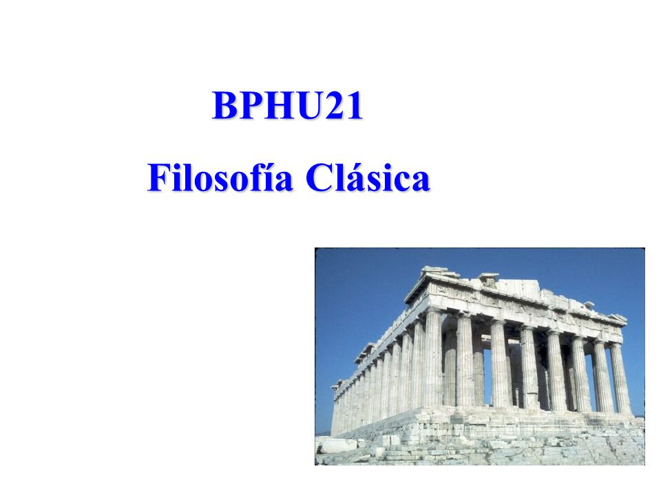 BPHU21 Filosofía Clásica