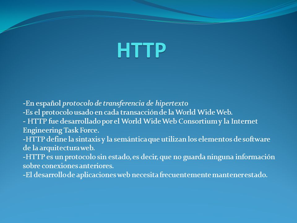 -En español protocolo de transferencia de hipertexto -Es el protocolo usado en cada transacción de la World Wide Web.