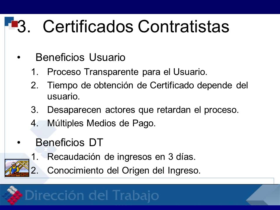3.Certificados Contratistas Beneficios Usuario 1.Proceso Transparente para el Usuario.