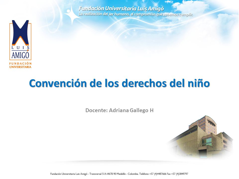 Convención de los derechos del niño Docente: Adriana Gallego H
