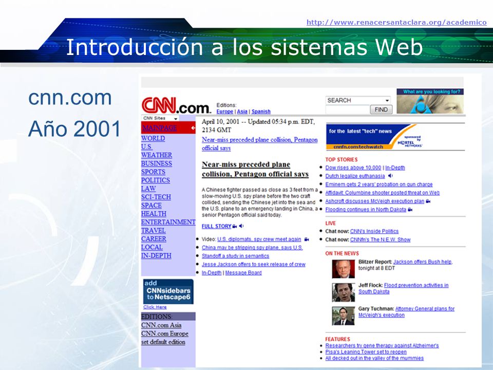 Introducción a los sistemas Web   cnn.com Año 2001