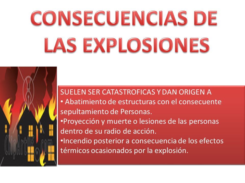 Los Incendios Y Explosiones, Aunque Representan Un Porcentaje Bajo Del ...