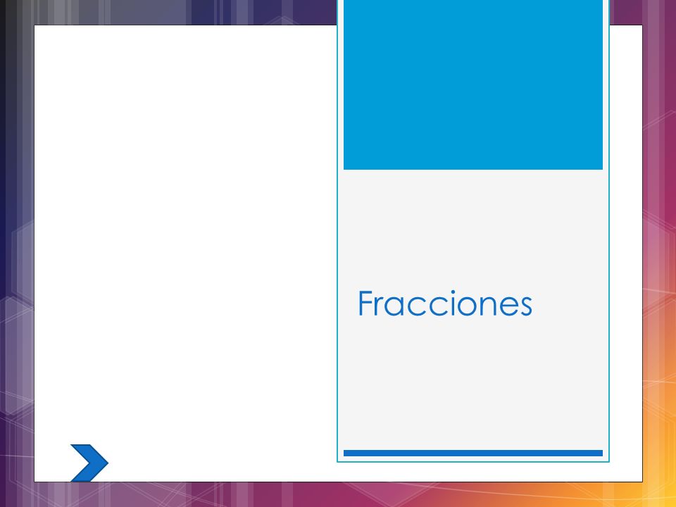 Fracciones Introducción Historia Historia Definición Definición Tipos De Fracción Tipos De 4889