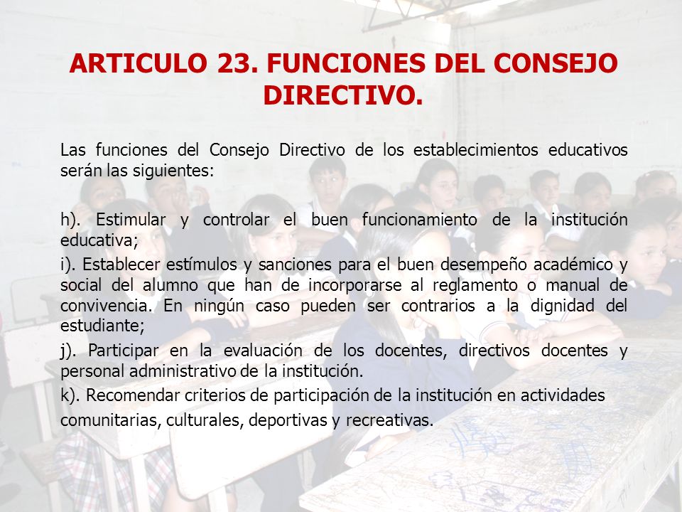 ARTICULO 23. FUNCIONES DEL CONSEJO DIRECTIVO.