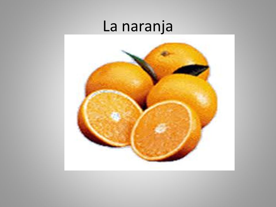 La naranja