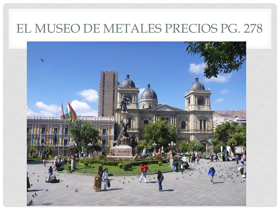 EL MUSEO DE METALES PRECIOS PG. 278