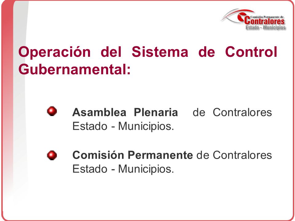 Operación del Sistema de Control Gubernamental: Asamblea Plenaria de Contralores Estado - Municipios.