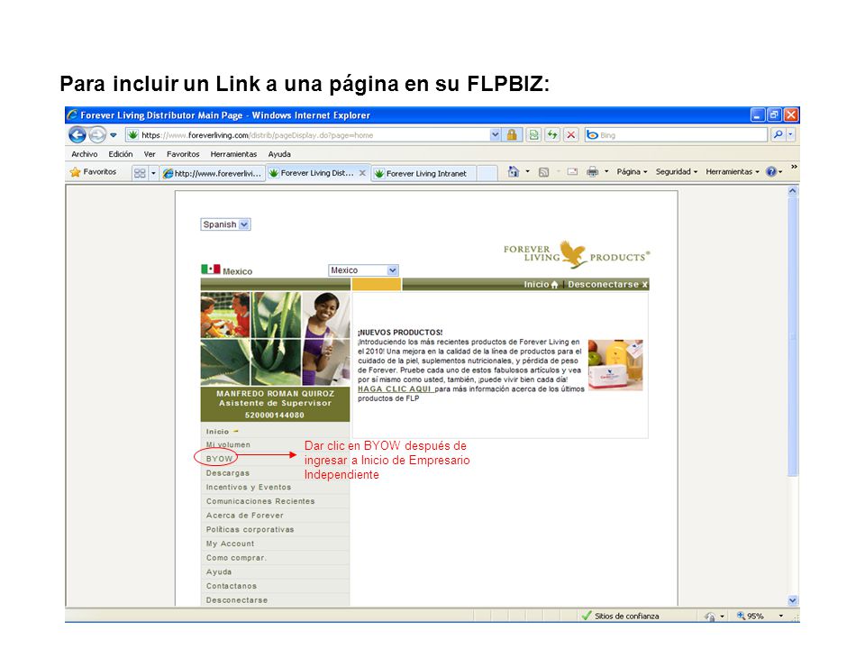 Para incluir un Link a una página en su FLPBIZ: Dar clic en BYOW después de ingresar a Inicio de Empresario Independiente