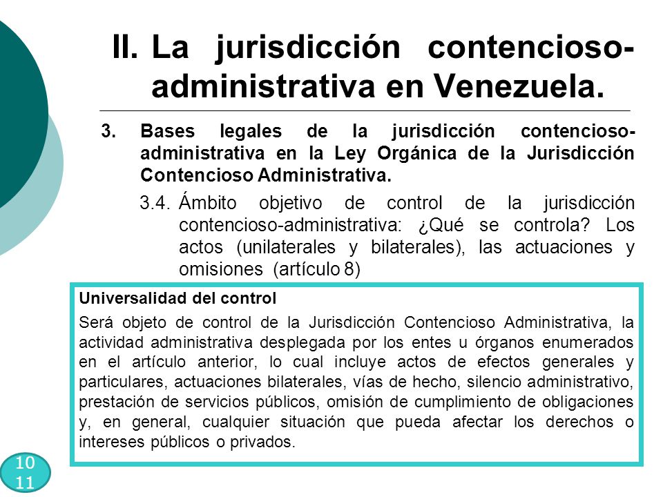 Bases legales de la jurisdicción contencioso- administrativa en la Ley Orgánica de la Jurisdicción Contencioso Administrativa.