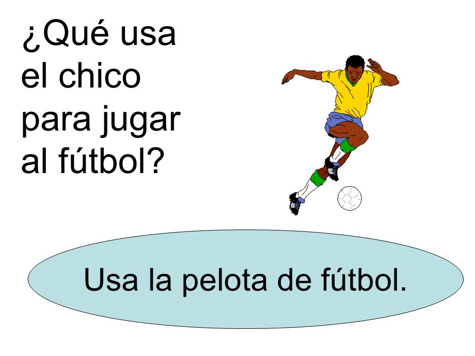 ¿Qué usa el chico para jugar al fútbol Usa la pelota de fútbol.