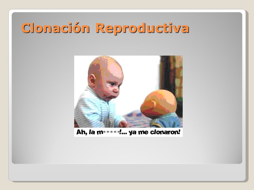 Clonación Reproductiva