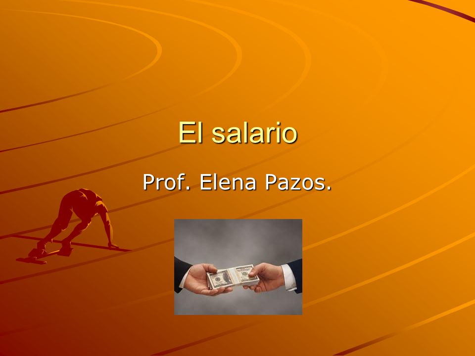 El salario Prof. Elena Pazos.