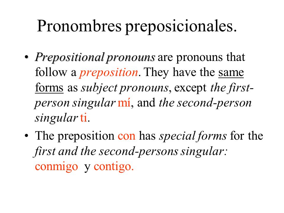 Pronombres preposicionales.