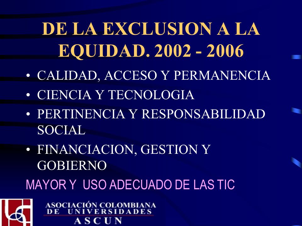 ASOCIACION COLOMBIANA DE UNIVERSIDADES. ASCUN MEN.