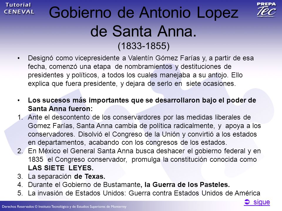  sigue  sigue Gobierno de Antonio Lopez de Santa Anna.