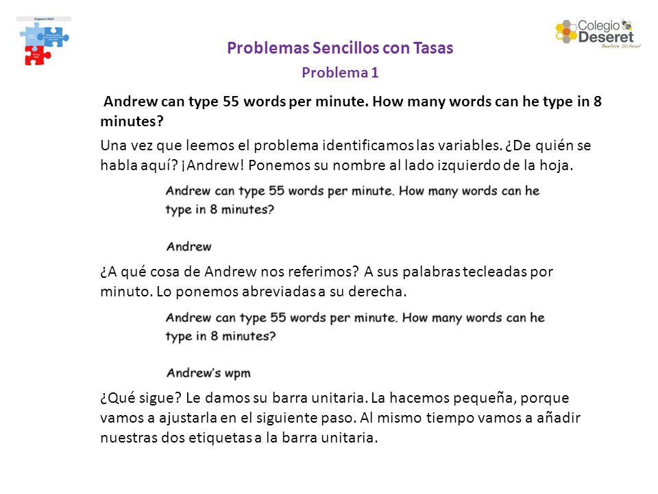 Problemas Sencillos con Tasas Problema 1 Andrew can type 55 words per minute.